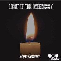Pepe Moreno - Light Up The Darkness - CENTRUM by Pepe Moreno