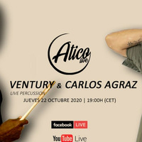 Atico Live | Ventury (live percussion) &amp; Carlos Agraz 22/10/2020 by Atico Live