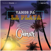 MIX VAMO PA´  LA PLAYA - DJ OMAR - 2019 by Omar Pacherres Mendoza