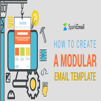 How to Create a Modular Email Template by sparkemaildesign