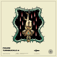 Figure - Turnbuckle EP Mix by Fr3qu3ncy