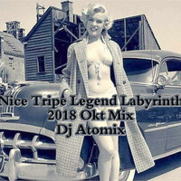 Nice Tripe Legend Labyrinth 2018 Okt Mix - Dj Atomix by Thomas Wollmann