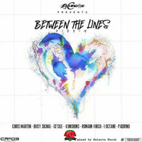 Between The Lines Riddim #Radical Promomix by RADICAL EMPIRE SOUNDS