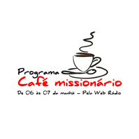 Café Missionário 07 - 18.02.2019 - Fé: Mais seguimento, menos milagres. by S Sebastião Mulungu