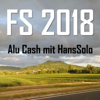FS 2018 (Alu Cash feat. HansSolo) by DWN-Crew