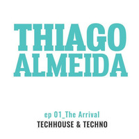 Thiago Almeida - Transilience Thought Unifier- Podcast 01 / The Arrival by Thiago Almeida