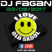 Dj Fagan - Friday afternoon live old skool mix on Facebook live 22-09-2017 by Dj-Fagan