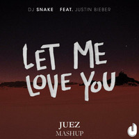 Love you toujours - Dj Juez Mashup by DJ JUEZ