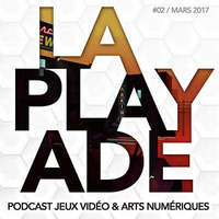 La Playade #02 (Mars 2017) avec FibreTigre by La Playade