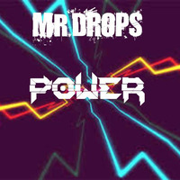 Mr.DROPS - Power by SoulLight