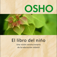 Osho - El Libro Del Niño! (Español Latino) by Паясегіио!