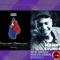 CUANDO PELEAMOS - MANNY SOUNDZ by Oxigeno Latino Otro Aire
