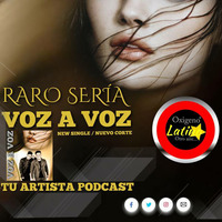 Raro Seria  - Voz A Voz. by Oxigeno Latino Otro Aire