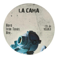 ivan toyos LA CAMA 2017 CD by La Cama