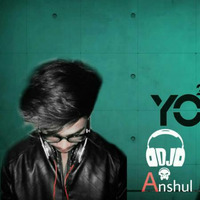 Dil Chori (Remix) - DJ Anshul Ft.Yo Yo Honey Singh by DJ Anshul