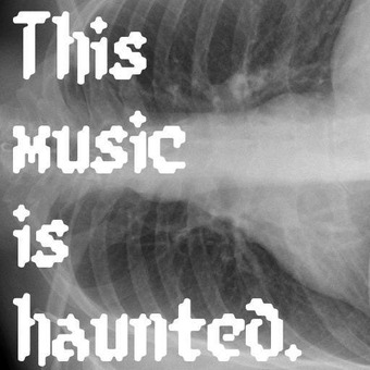 This music is haunted