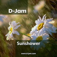 Sunshower by D-Jam