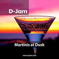 Martinis at Dusk by D-Jam