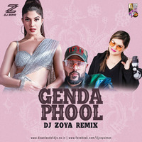 GENDA PHOOL - DJ ZOYA IMAN REMIX by DJ Zoya Iman