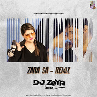 ZARA SA - DJ ZOYA IMAN REMIX by DJ Zoya Iman