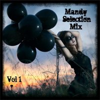 Mandy Selection Mix Vol 1 by Mandy