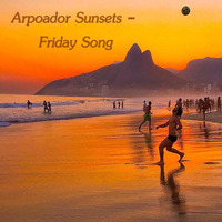 Arpoador Sunsets - Friday Song by Chef Bruce's Jazz Kitchen