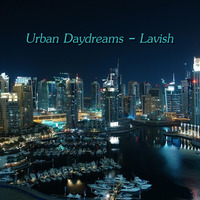 Urban Daydreams - Lavish by Chef Bruce's Jazz Kitchen