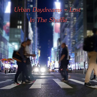 Urban Daydreams - Lost In The Shuffle by Chef Bruce's Jazz Kitchen