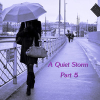 A Quiet Storm - Part 5 by Chef Bruce's Jazz Kitchen