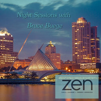 Night Sessions on Zen FM - July 15, 2019 by Chef Bruce's Jazz Kitchen