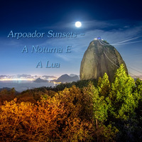 Arpoador Sunsets - A Noturna E A Lua by Chef Bruce's Jazz Kitchen