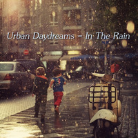 Urban Daydreams - In The Rain by Chef Bruce's Jazz Kitchen