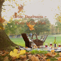 Urban Daydreams - Picnic In The Park by Chef Bruce's Jazz Kitchen