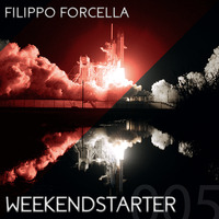 Filippo Forcella - Weekendstarter 005 | Underground Techno DJ Mix by Filippo Forcella