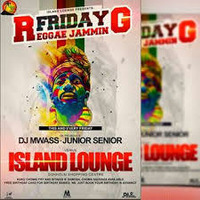 friday reggae jamming island lounge vol 6 - dj mwass by DjMwass TheEntertainer
