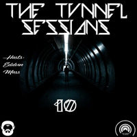 The Tunnel Sessions #010 Mixed By Eddvin & Moss by The Tunnel Sessions
