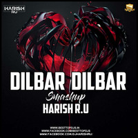 Dilbar Dilbar (Smashup)- Harish R.u by BESTTOPDJS