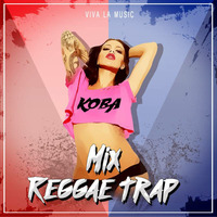 DJ Koba - Mix Reggae Trap #1 by DJ Koba
