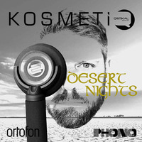 KosmetiQ present's "DESERT NIGHTS" by KosmetiQ
