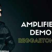 Amplifier (reggeton mix) DJ ADETIOUS|DEMO| by DJ Adetious