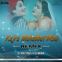 Kajra Mohabbat Wala - DJ Adetious x DJ Munna (Remix) by DJ Adetious