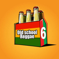 SixPack Mix - OLD SCHOOL REGGAE VOL.1 by BASS and BRANDS