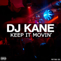 DJ KANE - Keep it movin´(Party Break | 2001) by DeejayKane