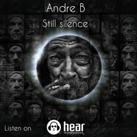 Still silence Techno Set by André B