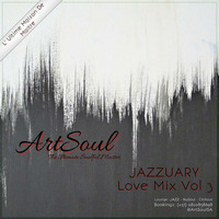 ArtSoul - JAZZUARY LOUNGE (LOVE Mix Vol 3) by ArtSoul
