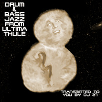 Drum and Bass Jazz From Ultima Thule by DJ 27