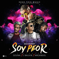 120BPM-SOY PEOR REMIX - BAD BUNNY FT J BALVIN, OZUNA & ARCANGEL (DjLrRemix) (Trap-Latin) by Eduardo Perez Rodriguez