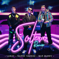92bpm-Soltera Remix - Lunay X Daddy Yankee X Bad Bunny (MixtapeDjLr) ) by Eduardo Perez Rodriguez