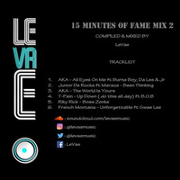 15 Minutes of Fame Mix 2 by Privacii