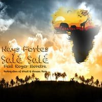Dj Nays Fortes - Sale Sale Feat Roger Moreira by Dj Nays Fortes